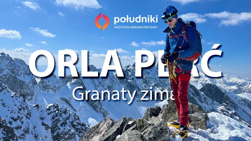 Tatry :: Orla Perć zimą – trawers Granatów (2240, 2234, 2225 m)&nbsp;[film]