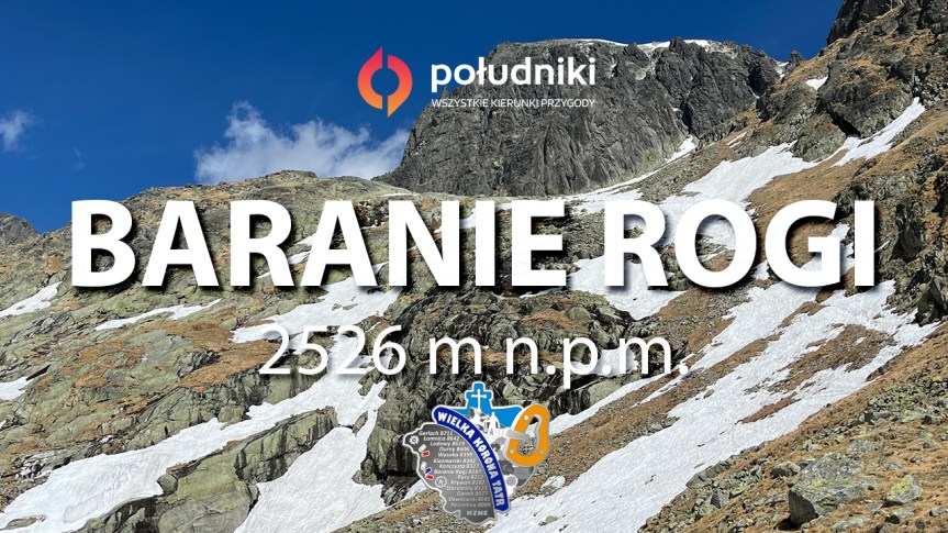 Tatry poza szlakiem. Baranie Rogi – Wielka Korona&nbsp;Tatr.